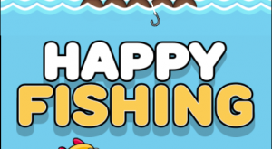 HAPPY FISHING